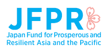 Japan Fund for Prosperous and Resilient Asia and the Pacific (JFPR)
